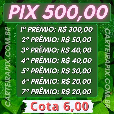 PIX R$500,00 EDIÇÃO 2.751