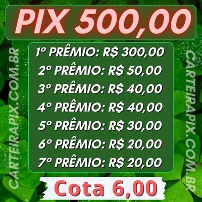 PIX R$500,00 EDIÇÃO 2.756