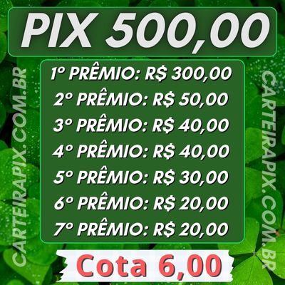 PIX R$500,00 EDIÇÃO 2.755